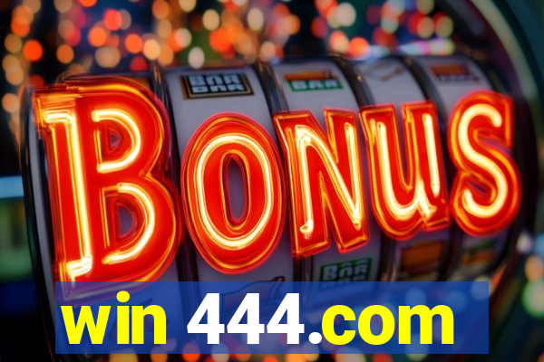 win 444.com